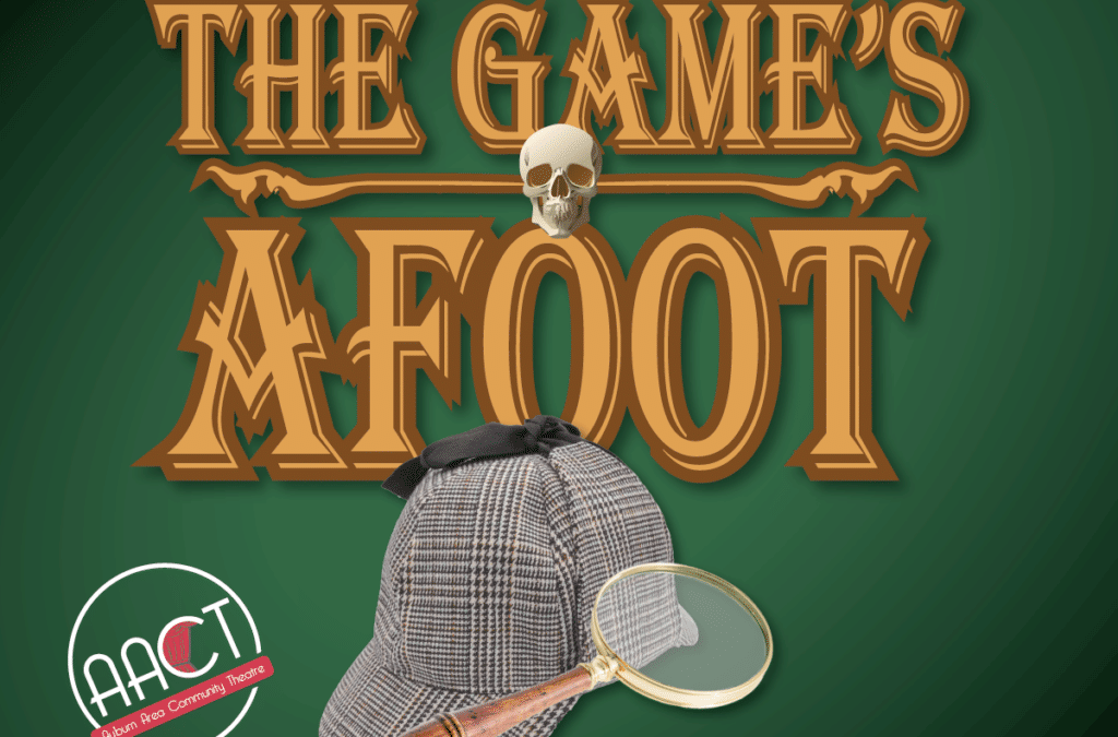 AACT presents award-winning murder mystery ‘The Game’s Afoot’