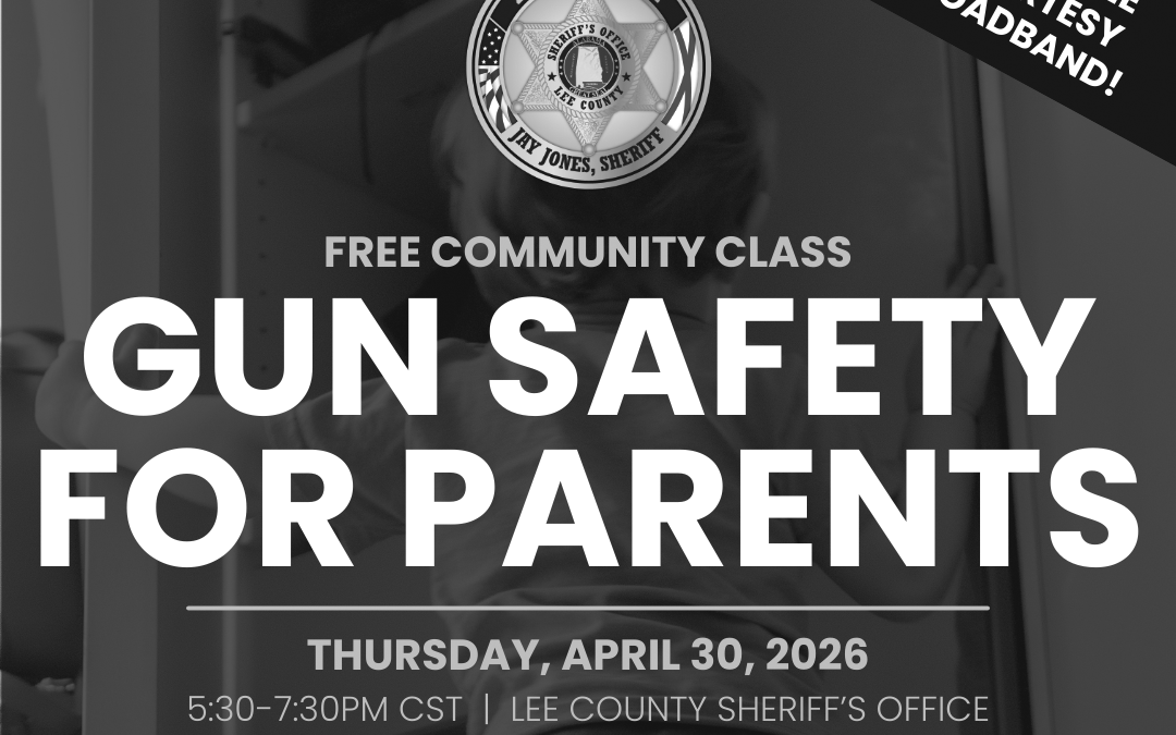Lee County Sheriff’s Office to host Gun Safety for Parents class